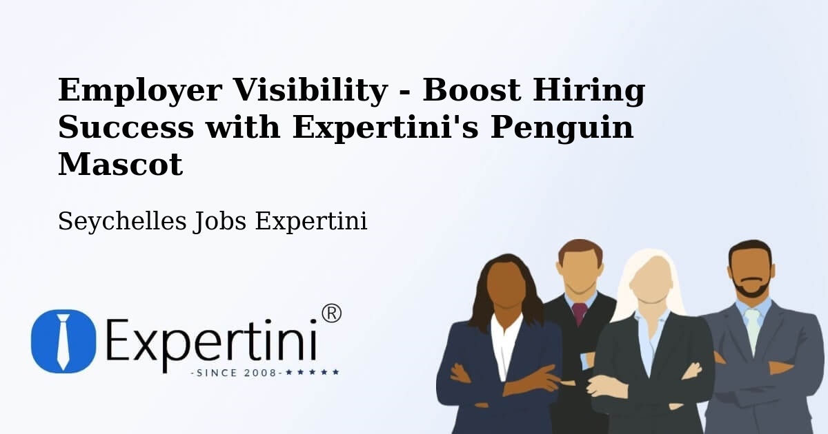 CV and Resume Visibility Optimization – Port Glaud - Seychelles Jobs Expertini